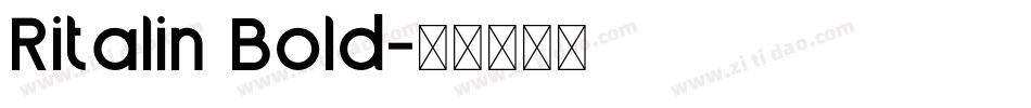 Ritalin Bold字体转换